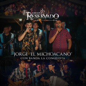 Jorge El Michoacano