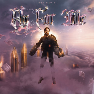 Fly For Me (Explicit)