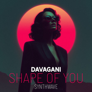 Shape of You (Synthwave)