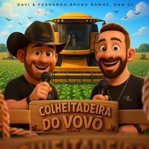 Colheitadeira Do Vovô (Remix)
