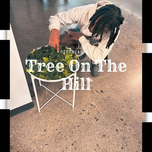 Tree On The Hill (Explicit)