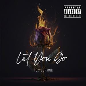 Let you go (Explicit)