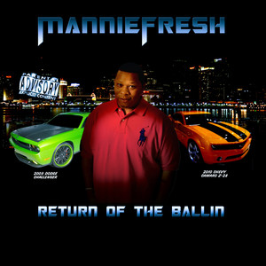 Return of the Ballin (Explicit)