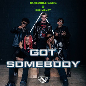 Got Somebody (Explicit)