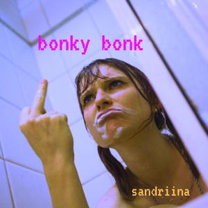 Bonky Bonk (Explicit)