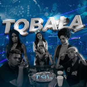 Tqbala (Explicit)