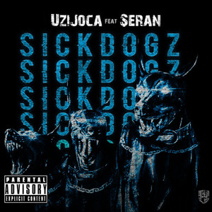 SickDogz (Explicit)