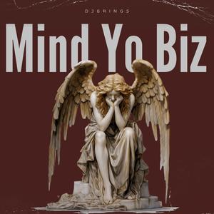 Mind Yo Biz (Explicit)