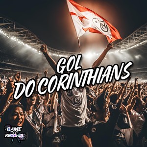 Gol Do Corinthians (Explicit)