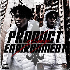 Product Of My Environment (Explicit)