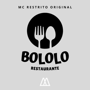 Bololo Restaurante (Explicit)