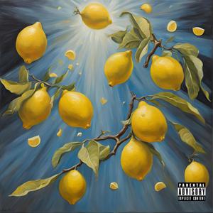 & God Gave Us Lemons (Explicit)