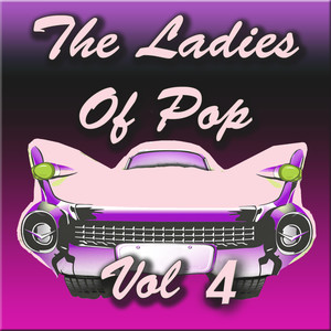 The Ladies of Pop Vol 4