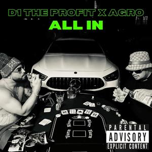 ALL IN (feat. AGRO) [Explicit]