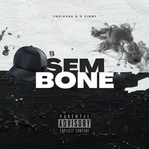 Sem Boné (Explicit)