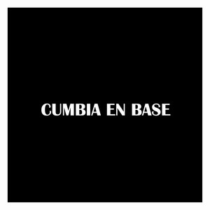 Cumbia en Base