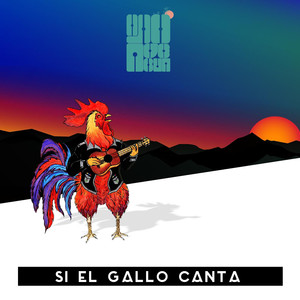 Si El Gallo Canta