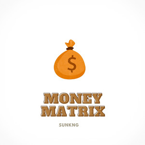 Money Matrix (Explicit)