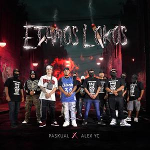 Etamos Lokos (feat. Alex YC) (Explicit)