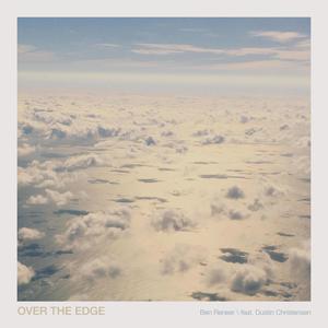 Over The Edge (feat. Dustin Christensen)