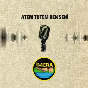 Atem Tutem Ben Seni