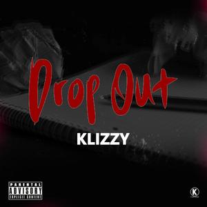 Drop Out (Explicit)