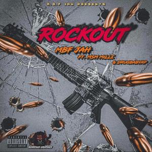 Rockout (feat. M$M Milli & DrugbabyAp) (Explicit)