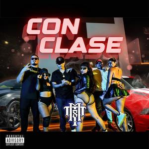 Con Clase (feat. Gerardo Piña, BzRam & CE$$AR) (Explicit)