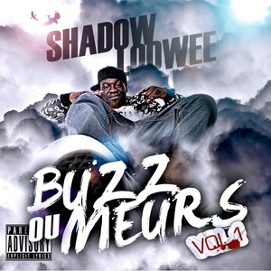 Buzz ou meurs, vol. 1 (Explicit)