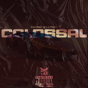 Colossal (Explicit)