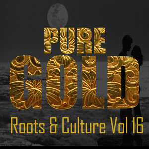 Pure Gold Roots & Culture Vol 16