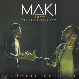 Escápate conmigo (feat. Abraham Fajardo)