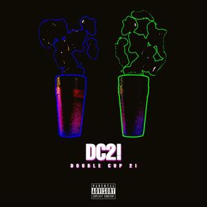 Double Cup 2! (Explicit)