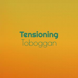 Tensioning Toboggan