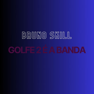 Golfe 2 é a Banda