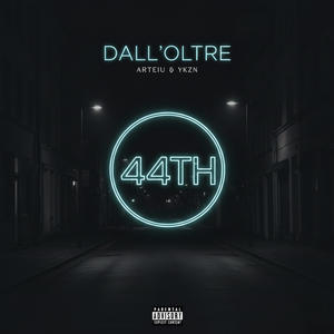Dall'oltre (feat. Arteiu & YKZN_BTZ) (Explicit)