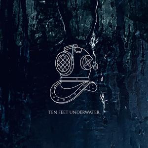 Ten Feet Underwater
