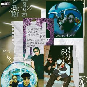 BRILLOoO (feat. Mik3) (Explicit)