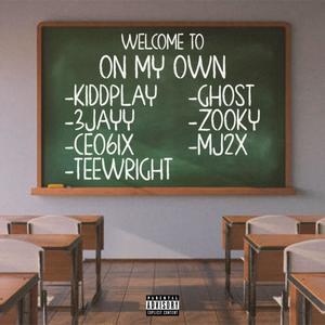 Welcome to On My Own (Explicit)