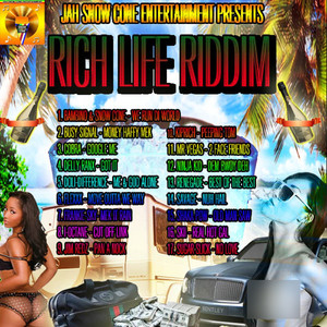 Rich Life Riddim