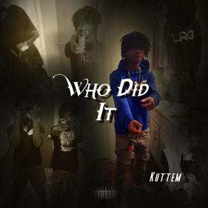 Who did it (Explicit)