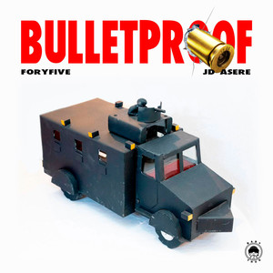 Bulletproof (Explicit)