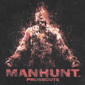 MANHUNT (Explicit)