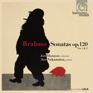 Brahms: Clarinet Sonatas Op. 120 Nos. 1 & 2