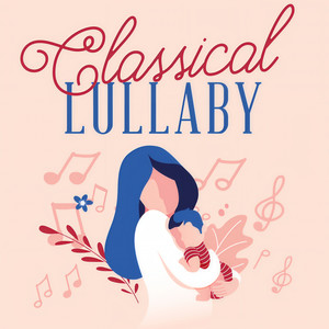 Brahms - Wiegenlied (Lullaby), Op.49, No.4