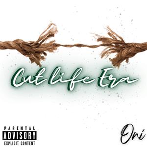 Cut Life Era (Explicit)