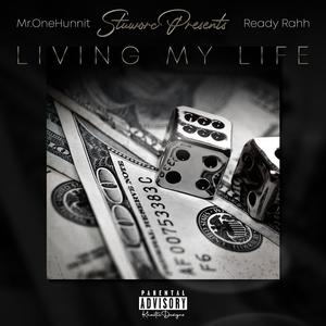 Living my Life (Explicit)