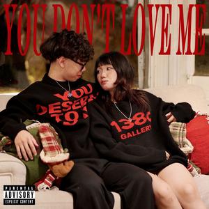 You Don't Love Me (feat. Park Lil Pen)