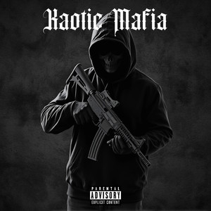Kaotic Mafia (Explicit)