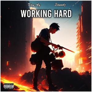Working Hard (feat. 3aundz) (Explicit)